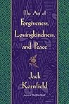 Book cover for The Art of Forgiveness, Lovingkindness, and Peace