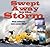Swept Away by the Storm: Ca...