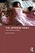 The Japanese Family: Touch, Intimacy and Feeling (Japan Anthropology Workshop Series)