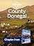 Lonely Planet County Donegal: Chapter from Ireland Travel Guide (Country Travel Guide)