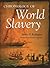 Chronology of World Slavery