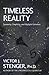 Timeless Reality by Victor J. Stenger