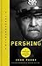 Pershing: Commander of the ...