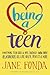 Being a Teen: Everything Te...