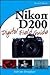 Nikon D200 Digital Field Guide