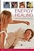 Energy Healing: Using The P...