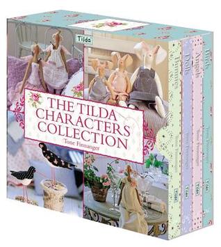 The Tilda Characters Collection: Birds, Bunnies, Angels and Dolls (Hardcover)