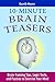 10-Minute Brain Teasers: Br...