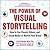 The Power of Visual Storytelling: How to Use Visuals, Videos, and Social Media to Market Your Brand