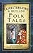 Leicestershire and Rutland Folk Tales (Folk Tales: United Kingdom)