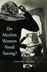 Book cover for Do Muslim Women Need Saving?