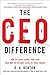 The CEO Difference: How to Climb, Crawl, and Leap Your Way to the Next Level of Your Career
