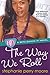 The Way We Roll (Beta Gamma Pi Series Book 2)