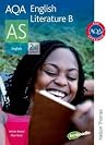 AQA English Literature B AS AQA English Literature B AS