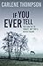 If You Ever Tell