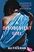 A Disobedient Girl
