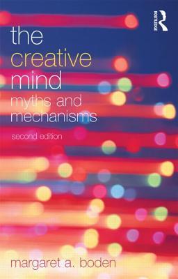 The Creative Mind: Myths and Mechanisms (Paperback)