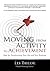 Moving from Activity to Achievement by Les Taylor