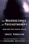 Book cover for The Neuroscience of Psychotherapy: Healing the Social Brain (Norton Series on Interpersonal Neurobiology)
