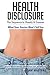 Health Disclosure: The Sequ...