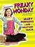 Freaky Monday: A Hilarious Novel About Student-Teacher Body Swap and Empathy for Kids (Ages 8-12)