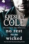 Book cover for No Rest for the Wicked (Immortals After Dark, #2)