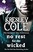 No Rest for the Wicked (Immortals After Dark, #2)