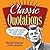 Classic Quotations: Memorab...