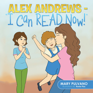 Alex Andrews: I Can Read Now!