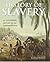 History of Slavery: An Illu...