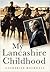 My Lancashire Childhood