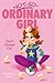 Don't Chicken Out (Not-So-Ordinary Girl #3)