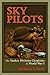 Sky Pilots: The Yankee Divi...