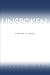 Unspoken: A Rhetoric of Silence