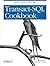 Transact-SQL Cookbook: Help for Database Programmers