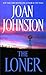 The Loner by Joan Johnston