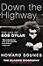 Down The Highway: The must-read biography of the rock music legend