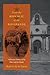 From the Republic of the Rio Grande: A Personal History of the Place and the People (Jack and Doris Smothers Series in Texas History, Life, and Culture Book 35)