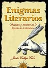 Enigmas literarios / Literary enigmas: Secretos y misterios en la historia de la literatura / Secrets and mysteries in the history of literature;Oraculo (Spanish Edition)