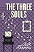 The Three Souls by Bill      Thomas