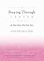 Praying Through Cancer by Susan Sorensen