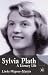 Sylvia Plath by Linda Wagner-Martin