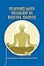 Playing with Religion in Digital Games (Digital Game Studies)