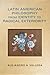 Latin American Philosophy from Identity to Radical Exteriority (World Philosophies)