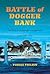 Battle of Dogger Bank: The ...