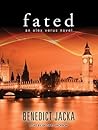 Fated by Benedict Jacka