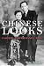 Chinese Looks: Fashion, Per...