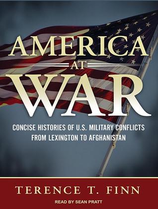 America at War: Concise Histories of U.S. Military Conflicts from Lexington to Afghanistan, Library Edition