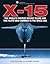 X-15 by John D. Anderson Jr.