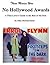 These Movies Won NO HOLLYWOOD AWARDS: A Film-Lover's Guide to the Best of the Rest (Hollywood Classics)